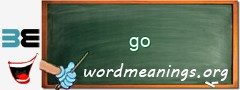 WordMeaning blackboard for go